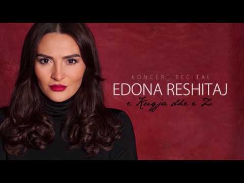 Edona Reshitaj – Djalin moj vasha / Live “E Kuqja dhe e Zeza”