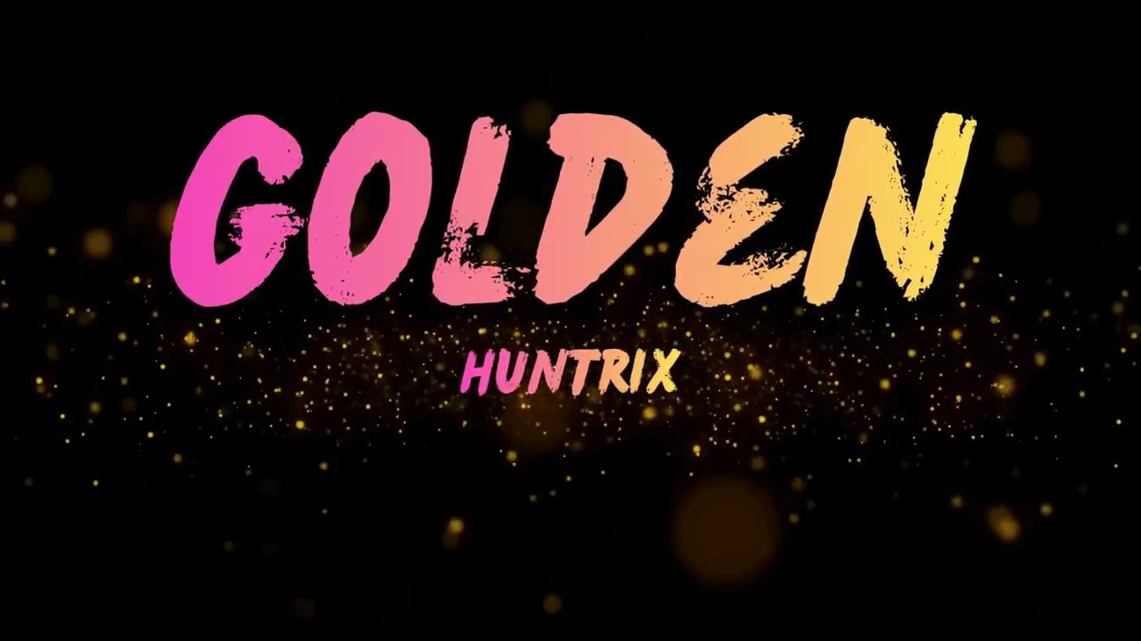 Golden Lyrics By Huntrix