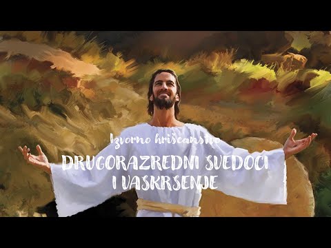 Drugorazredni svedoci i vaskrsenje - dan posle