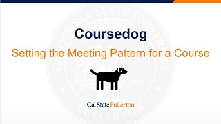 CSUF Coursedog: Meeting Pattern Code