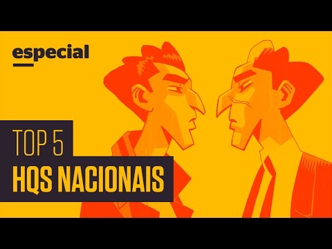 TOP 5 MELHORES HQS NACIONAIS