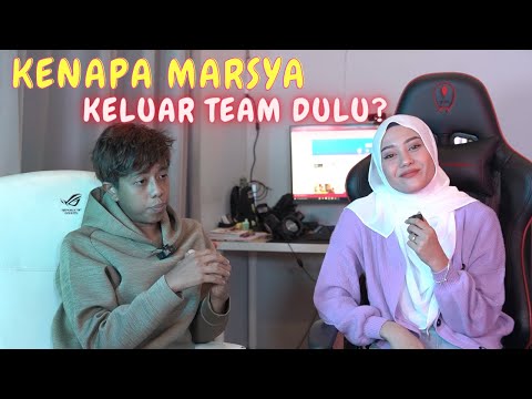 MARSYA JELAS KENAPA HILANG TEAM DULU - AMMOR & TEAH KEMBALI !