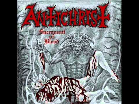 Antichrist - Sacrament Of Blood