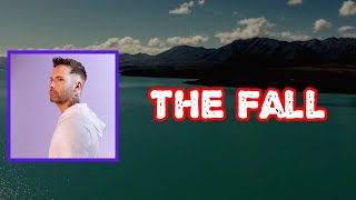 Dallas Smith - The Fall (Lyrics)