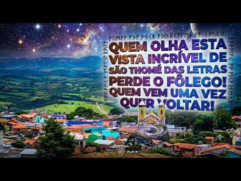 QUEM OLHA ESTA VISTA INCRÍVEL DE SÃO THOMÉ DAS LETRAS PERDE O FÔLEGO  QUEM VEM UMA VEZ QUER VOLTAR