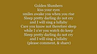 GOLDEN SLUMBERS KISS YOUR EYES  not Beatles Paul Lyrics Words trending I will sing along a Lullaby