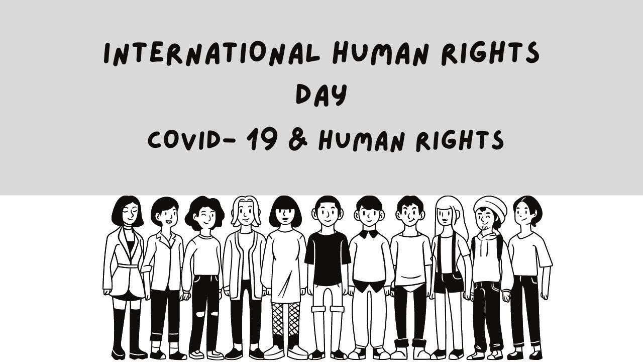 International Human Rights Day - COVID 19 & Human Rights