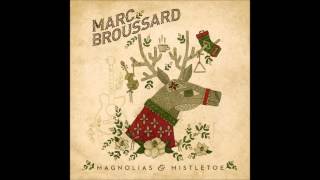 Marc Broussard-O Come All Ye Faithful (audio only)