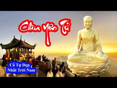 Toàn cảnh Chùa Yên Tử 2025 — Vẻ đẹp non thiêng