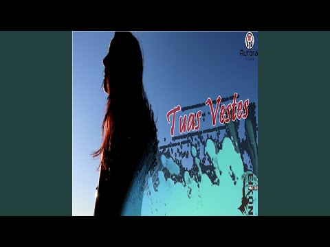 Tuas Vestes video