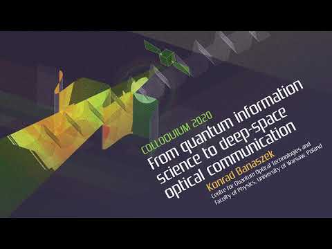 COLLOQUIUM: From quantum information science to deep-space optical communication (January 2020)