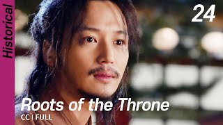 CC/FULL Roots of the Throne EP24  육룡이나르�