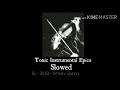 Toxic Instrumental Epic SLOWED - SWEI / Britney Spears