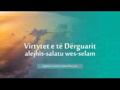 37) Virtytet e të Dërguarit - Shtrati dhe modestia e Dërguarit, alejhis-salatu ue-sselam/1