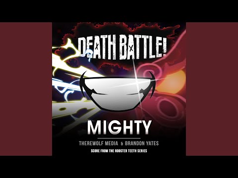 Death Battle: Mighty (Score from the Rooster Teeth Series)