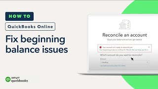 How to fix beginning balance issues when reconciling in QuickBooks Online