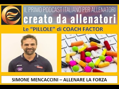 Episodio 92: Pillola n.27 - Simone Mencaccini "Allenare la forza"