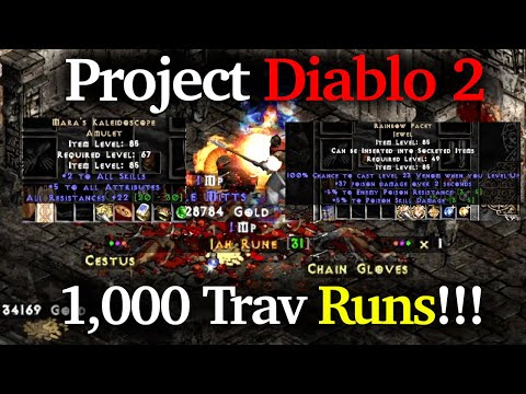 Project Diablo 2: 1,000 Trav Runs!!!