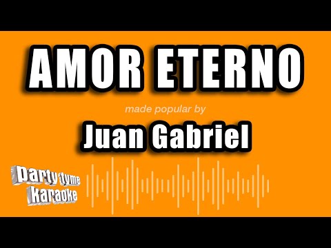 Amor Eterno Con Voz - Pistas De Juan Gabriel