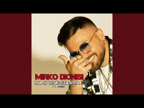 Ma si vene stasera 2.0