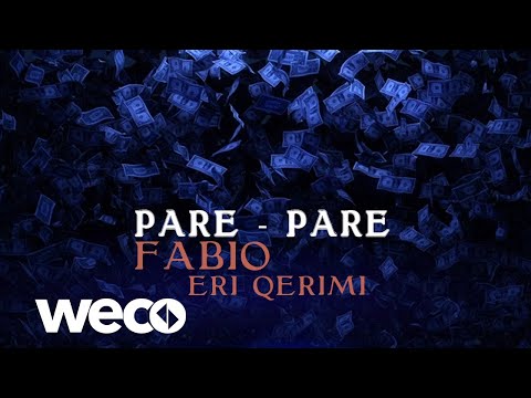 Eri Qerimi ft. FABIO - Pare Pare (Official Audio)