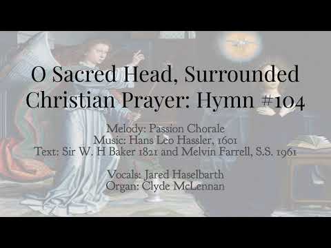 O Sacred Head Surrounded