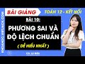 Toán 12 Kết nối tri thức Bài 10: Phương sai và độ lệch chuẩn
