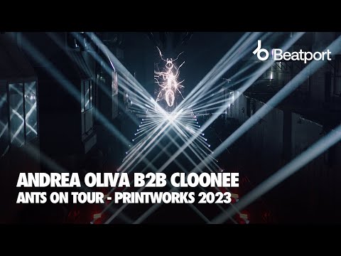 Andrea Oliva b2b Cloonee - ANTS @ Printworks | @beatport Live