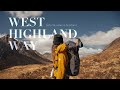 West Highland Way Solo 96 Miles Thru Hiking In Scotland Full Documentary