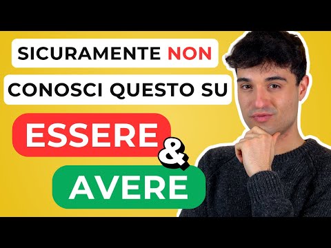 Everything You Need to Know About ESSERE and AVERE in Italian (auxiliary verbs)