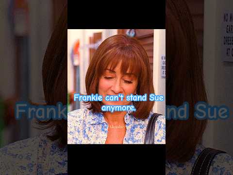 Frankie can't stand Sue anymore. #foryou #funny #comedy #shorts #themiddle