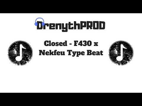 Closed - F430 x Nekfeu Type Beat ( Prod by Cabs )