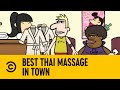 Best Thai Massage In Town Legends Of Chamberlain Comedy Central Africa