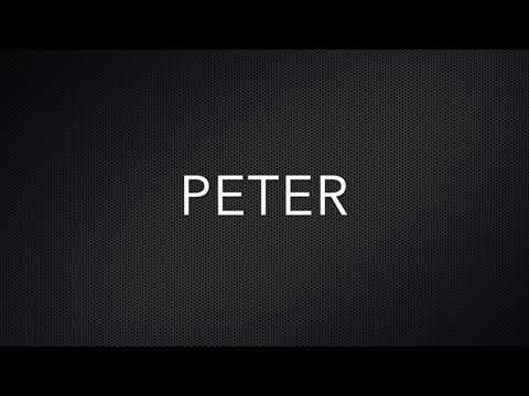 How to Pronounce Peter