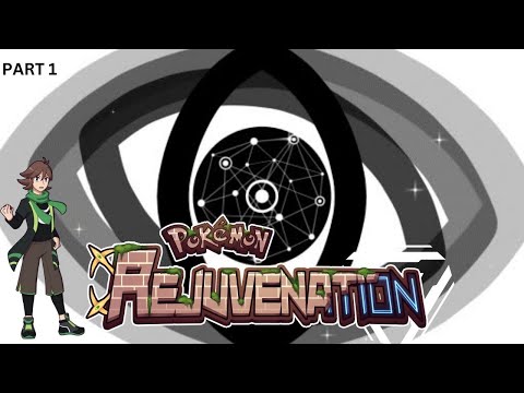 Pokemon Rejuvenation Let's Play Part 1- Insane Prologue