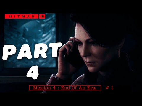 HITMAN 3 Gameplay Walkthrough Part 4 -  Mission 4 : End Of An Era | CHONGQING