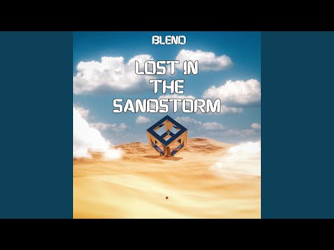 Lost In The Sandstorm (Donk Edit)