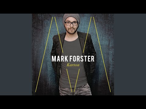 Froh sein – Mark Forster