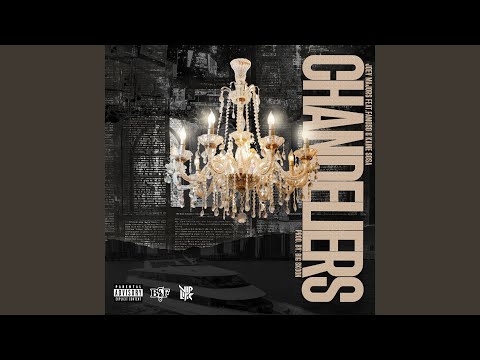 Chandeliers (feat. Famoso & Kaine Sosa)