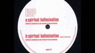 EDP - Spiritual Hallucination
