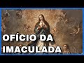 OFÍCIO DA IMACULADA CONCEIÇÃO IRMÃ KELLY PATRÍCIA