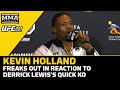 Kevin Holland Freaks Out Over Derrick Lewis’ KO Win | UFC 291 | MMA Fighting