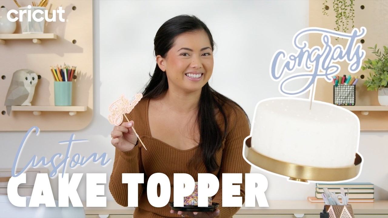Make a Cake Topper with Cricut