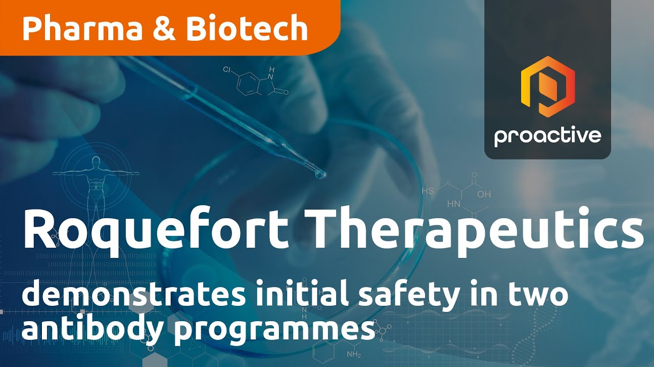 Roquefort Therapeutics demonstrates safety in two antibody programmes