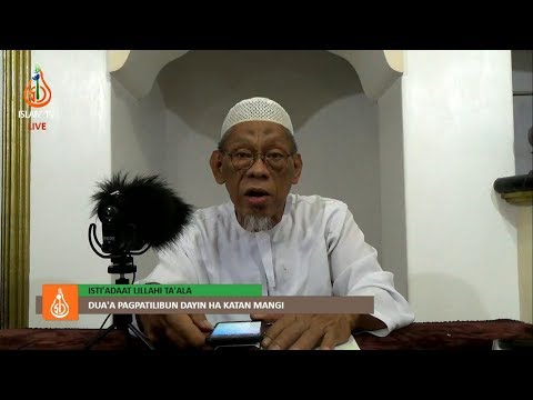 Dua'a Pagpatilibun dayin ha Katan Mangi - Shaykh Jackariya Mohammad (Tausug)