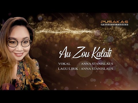 ANNA STANISLAUS - Au Zou Kalati (Video Lirik)