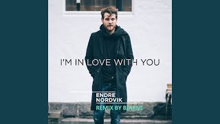 I'm In Love With You