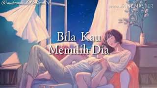 Download lagu Status Wa Papinka-Kau Pilih Dia mp3