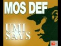 Mos Def Umi Says