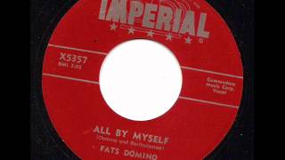 All By Myself - Fats Domino